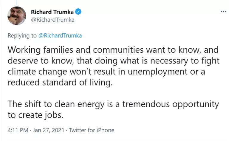 "Working families and communities want to know, and deserve to know, that doing what is necessary to fight climate change won’t result in unemployment or a reduced standard of living. The shift to clean energy is a tremendous opportunity to create jobs."
