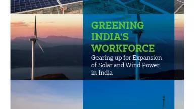 Greening India's Workforce: Gearing up for Expansion of Solar and Wind Power in India
